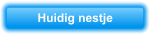 Huidig nestje